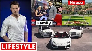 Chris Pratt Lifestyle 2022 ★ Girlfriend, Family, Net worth & Biography