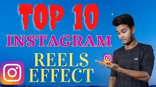 How To Apply Reels Effect In Instagram  | Instagram Reels Effects Tutorial | Add Instagram Effects |