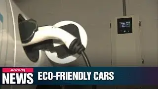 S. Korea, China, Japan devising policies to boost eco-friendly car production: Report