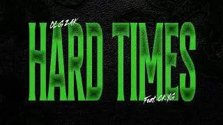 OLG Zak - HARD TIMES feat. CK YG (Official Visualizer)