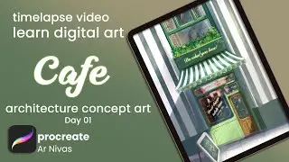 Architecture cafe concept art, procreate tutorial | digital art | timelapse | Ep 01 - Ar Nivas