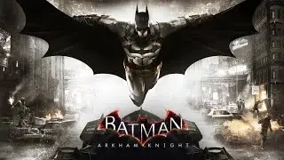 Batman Arkham knight part 1