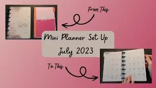 Mini Planner Set Up July 2023