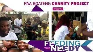 GOSPEL MUSICIAN PAA BOATENG SHARES FOOD FOR THE NEEDY #CharityProject