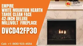 Empire White Mountain Hearth Tahoe Clean Face 42-inch Deluxe Millivolt  Fireplace DVCD42FP30