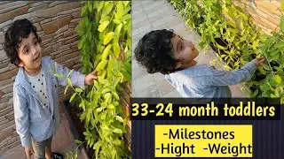 33-34 month old toddlers activities|| 2.6+months old toddler milestones, growth and development