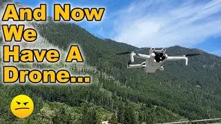 Now We Have A Drone - A DJI MIni 3