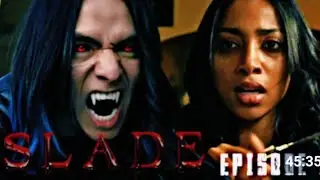 SLADE the series Season 1 Ep 2 ( the la wolf )
