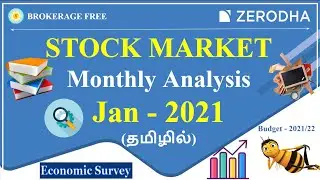 STOCK MARKET Monthly Analysis Jan - 2021 (தமிழில்) | Economic Survey-2021-22 Highlights !!