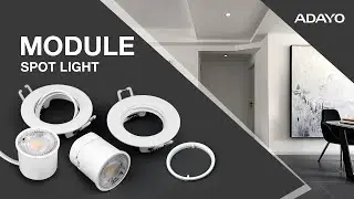 What is a module spotlight? |ADAYO Lighting| Small ceiling spotlights OEM/ODM