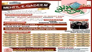Mehfil e Qadeem||Anjuman Azadaran e Husain a.s Mughal Masjid Mumbai