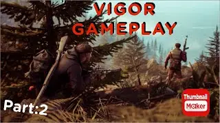 VIGOR| Part 2: Looting & Shooting, Extractions