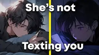 Why She Watches Your Stories But Won&rsquo;t Text Back 