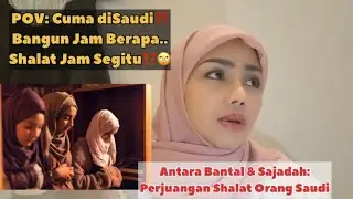 DiSaudi Shalat Tergantung Jam Bangun⁉️🙄