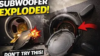 I got a little heavy with the bass (Subwoofer destruction)