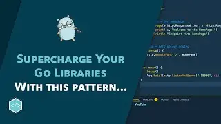 Supercharge Your Clients - The Functional Options Parameter Pattern in Go!