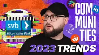 2023 Trends Revealed: Navigating the SVB Crash and Leveraging Communities for Client Acquisition
