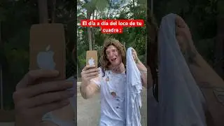 El d&iacute;a a d&iacute;a del loco de tu cuadra.