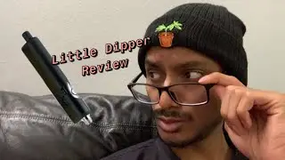 Minute Review: Little Dipper Dab Straw Vape