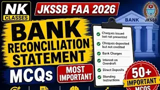 FAA JKSSB Accountancy Lecture-22 Bank Reconciliation Statement 