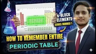 Periodic Table | S-Block Elements | Periodic Table Easy Trick | How to learn Periodic Table |