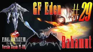 Vamos atr&aacute;s dos GF Bahamut e Eden | Final Fantasy VIII 8 | - Parte 29 #gaming #finalfantasy