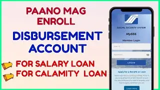 Paano mag Apply Disbursement Account for SSS Calamity Loan or Salary Loan Online