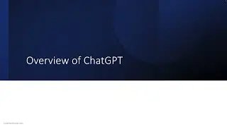 Overview of ChatGPT
