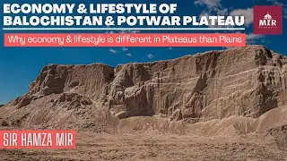 Economy & Lifestyle of Balochistan & Potwar Plateau #geography #olevels #economy #lifestyle