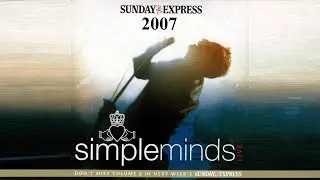 SIMPLE MINDS - LIVE EXPRESS SUNDAY - 2007
