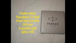 Parker Beta Standard CT Ball Pen+Swiss knife Gift set_Unboxing and overview_A perfect gift for men