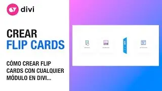 Cómo crear Flip Cards con cualquier módulo en Divi