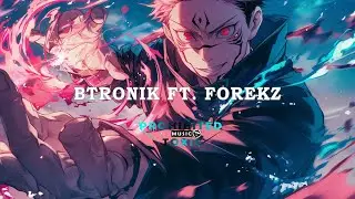 Btronik Ft. FOREKZ - Feeling (Original Mix)