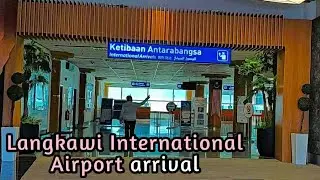 Langkawi International Airport arrival tour , Malaysia 2020