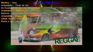 Reggae Nacional parte 1 - pra relaxar