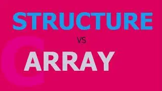 STRUCTURE और ARRAY के बीच अंतर | C PROGRAM | DIFFERENCE BETWEEN ARRAY AND STRUCTURE #simplilearning