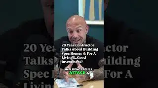 20 Year Contractor Talks About Building Spec Homes 🏠 For A Living!!&hellip;Good Investment? #realestate