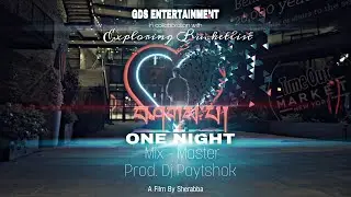 One Night-Karma Wangyel&rsquo;s Single|GDS|Prod. Dj Paytshok| #bhutanesesong #bhutanesemusic #bhutan #gds