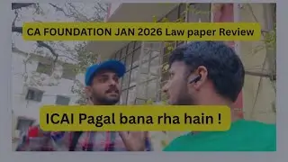 CA Foundation January 2026 Law paper review | ICAI pagal Bana rha hain ! 