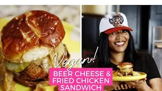 The Best Vegan Fried Chicken Sandwich with Beer and Cheese Recipe! Perfect for Game Day Meal