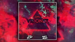 Trap | IDNL - VisionZz [MusicBlast x Party Beats Release]