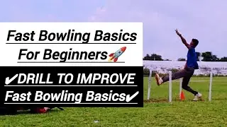 How to improve Fast Bowling Action ? fast bowling basics 🚀