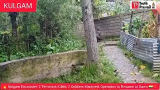 🔥 Kulgam Encounter: 2 Terrorists Killed, 2 Soldiers Martyred, Operation to Resume at Dawn 🇮🇳💔
