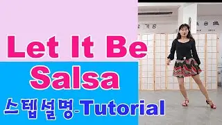 Let It Be Salsa LINE DANCE TUTORIAL렛잇비살사 초급라인댄스 스텝설명
