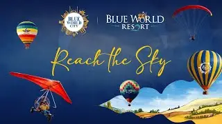 Hot Air Balloon & Motor Gliding | Blue World Resort