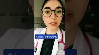 Cáncer de Tiroides ✨