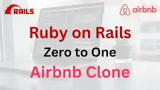 Ruby on Rails 7 2024 - Airbnb Clone - Rails Routes - Part 9