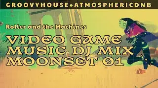 Groovy House & Atmospheric DnB VIDEO GAME MUSIC DJ MIX | Moonset 01: Roller and the Machines