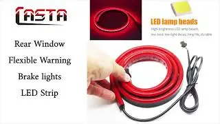 Casta Rear Window Flexible Warning Brake lights LED Strip - Red Flexible - 12V