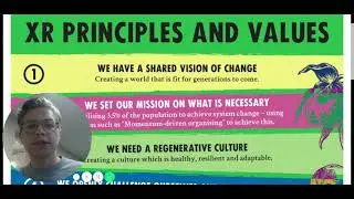 XR Principles and Values  #1 We have a shared vision of change